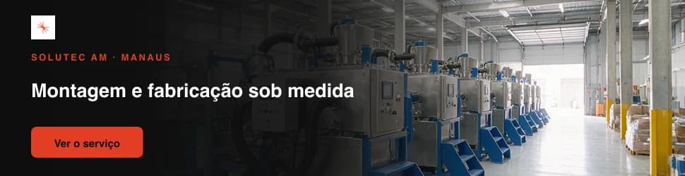 Montagem e fabricação sob medida com a Solutec AM