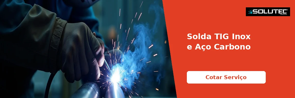 Solda TIG Inox e Aço Carbono - Solutec AM